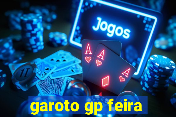 garoto gp feira